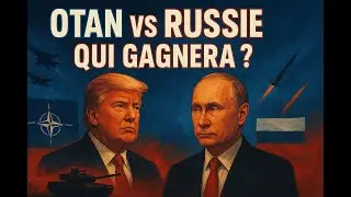 OTAN vs Russie : Qui gagnerait vraiment ?