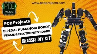 BIPEDAL HUMAN ROBOT | PCB PROJECTS | DIY KIT | ELECTRONIC BOARD