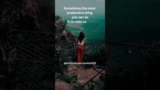 relaxation videos | relaxing quotes for anxiety | relaxation music #youtubeshorts  #relaxing
