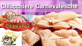 Chiacchiere Carnevalesche Senza Glutine