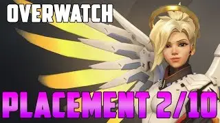 Road To Rank - Placement Match 2/10 (OVERWATCH)