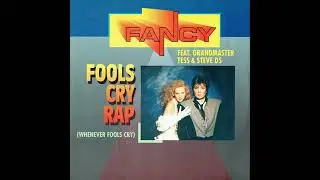 Fancy - Fools Cry Rap (Whenever Fools Cry)(Radio Version) MAXI SINGLE EXCLUSIVE