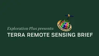 Exploration Plus: Brief overview of Terra's Innovative Remote Sensing Tools for O&G Exploration