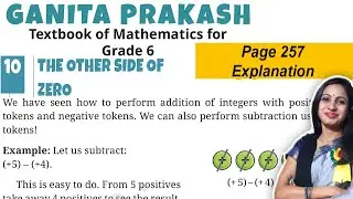The Other Side of Zero | Class 6 Math Chapter 10 Ganita Prakash | Page 257  Explanation