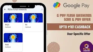 Google Pay Flash Weekends Offer - Upto ₹101 Cashback 3 times #2025 #gpay 