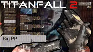 Titanfall 2: Big PP Energy