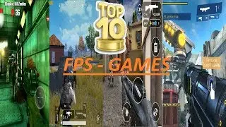 Top 10 Best Android & iOS FPS Games 2019