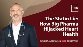 The Statin Lie: How Big Pharma Hijacked Heart Health