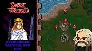 Dark Wizard: Overlooked Tactical RPG Gem