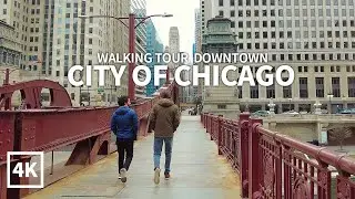 [4K] CHICAGO - Walking Tour Downtown, Jackson Street, Wacker Drive, Adams Street, Washington Street