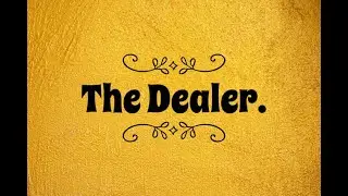 The Dealer