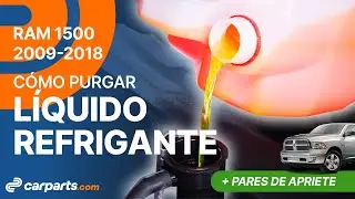 Cómo purgar el Líquido Refrigerante 2009-2018 Dodge RAM 1500 ❄️