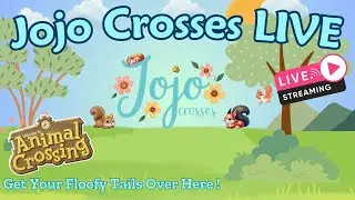 Jojo Crosses Stream Tuesday 9/16/25 12:00 PM PST