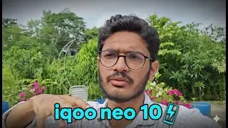 IQOO neo 10 দিয়ে সম্ভব  Vlog করা ?  Sample Video  | Amirul Islam