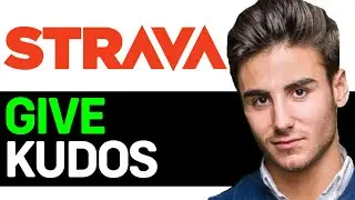 How To Give Someone Kudos On Strava
