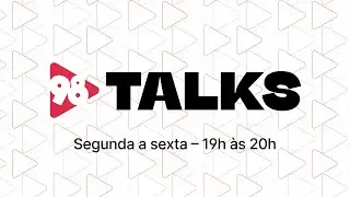 98 TALKS - AO VIVO - 02/02/2025