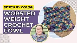 Assigned Color Pooling Crochet Cowl Pattern | Worsted Weight Yarn 1 Skein Neck Warmer
