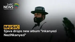 Sjava drops new album 