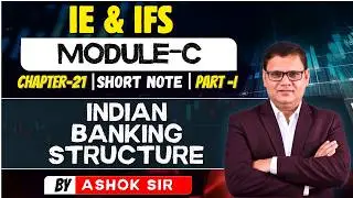 JAIIB May 2026 | IE MODULE C CHAPTER 21 Short Note PART I | EXAM WITH ASHOK