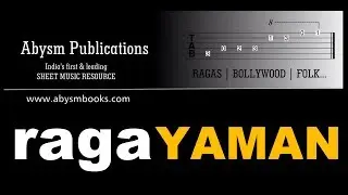 Learn RAGA YAMAN on Guitar Sheet Music Abysm Publication Guitarmonk Tabs Chords Leads