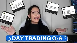 ANSWERING YOUR DAY TRADING QUESTIONS (Q/A)