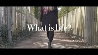 What Is Life? - Short Film In Munich