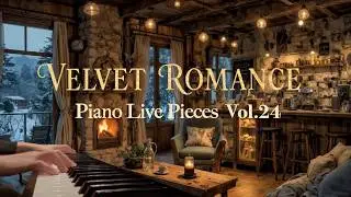 One Take Live Piano《Velvet Romance - Vol.24》When Snow Pauses the World