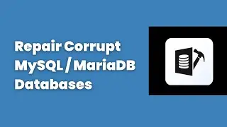 Как восстановить поврежденные базы данных MySQL и MariaDB | Пошаговое руководство с помощью Stell...