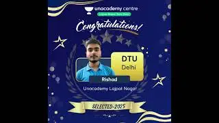 Rishad JEE TOPPER | DTU Delhi | Unacademy Lajpat Nagar Toppers Series