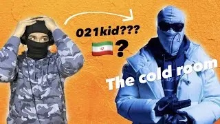 Reaction to 021kid🇮🇷🥷 | The cold room🥶