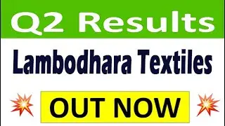 ambodhara Textiles Q2 Results 2026 | Lambodhara Textiles Results Today | Lambodhara Textiles Share