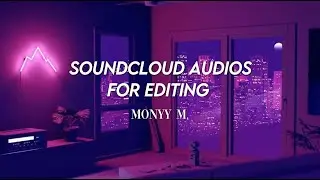 SoundCloud audios for edits