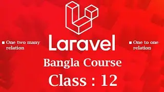 Laravel relationship eloquent | Laravel relationship eloquent bangla | Laravel relationship tutorial