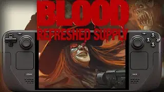 BLOOD Refreshed Supply Steam Deck: Classic 90's Shooter Reborn!