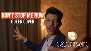 Mujahid Zoltán és a Group'n'Swing - Don't Stop Me Now (Queen swing cover) OFFICIAL MUSIC VIDEO