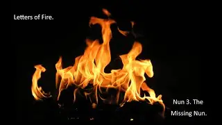 Letters of Fire... Nun 3. The Missing Nun.
