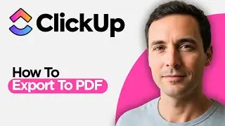 How to Export to PDF in ClickUp (2026 Step by Step Guide)