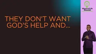 They don't want God's help and... Ep 1324