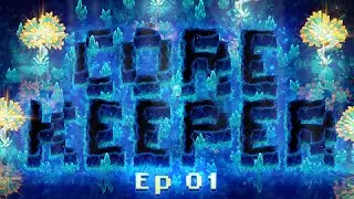 [Core Keeper] We return to the core once more - casual game - Ep01