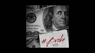 #Broke Lee Bands ft.2Trill
