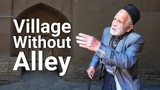 Walking Tour of Yaseh Chay Village &ndash; The Mudbrick Alleys of Qashqai Iran