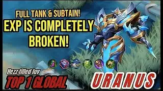 Gameplay Uranus Full Tank & Subtain? EXP Is Completely Broken!