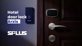 SPLUS | Arxis -The Next Generation of Smart Hotel Lock