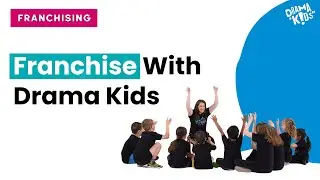 Franchise With Drama Kids