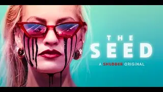The Seed (2022) Movie Review & Thoughts - Rant