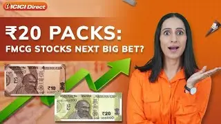 Is ₹20 the New ₹10? FMCG&rsquo;s Shrinking Packs Explained! | FMCG News | ICICI Direct