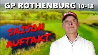 GOLFPARK ROTHENBURG SCH&Ouml;NBRONN - Saisonauftakt Teil 2 [MBK Golf]