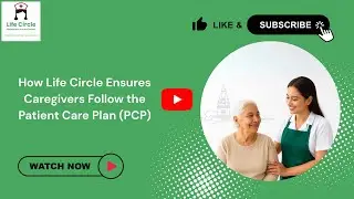 How Life Circle Ensures Family Safety in Elder Care | Trusted Home Care Practices