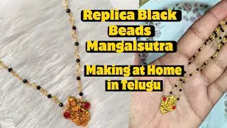 #Replica Black Beads Mangalsutra Making At Home In Telugu 🤩🥰💁🏻&zwj;♀️#ఇంట్లో కట్టు తీగ మంగళసూత్రం తయారీ🤗