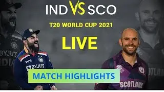 India vs Scotland Highlights | Ind vs Sco Highlights | Sco vs Ind Highlights